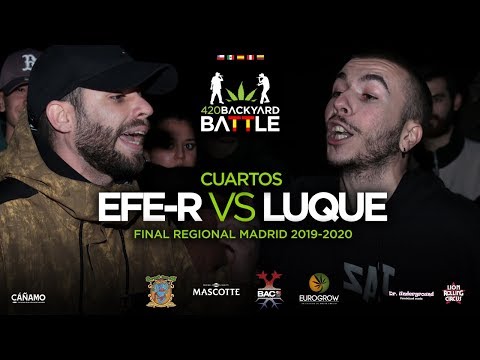EFE-R vs LUQUE. 4os. Final Regional Madrid 2020. 420 Backyard Battle