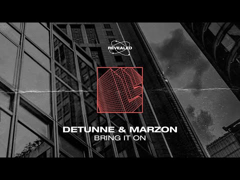 Detunne & Marzon - Bring It On [FREE DOWNLOAD]