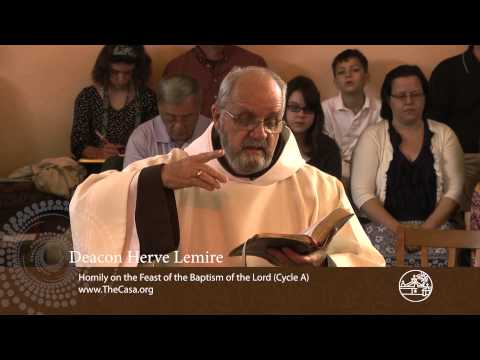 Homily on the Feast of the Baptism of the Lord (Cycle A) Dcn Herve