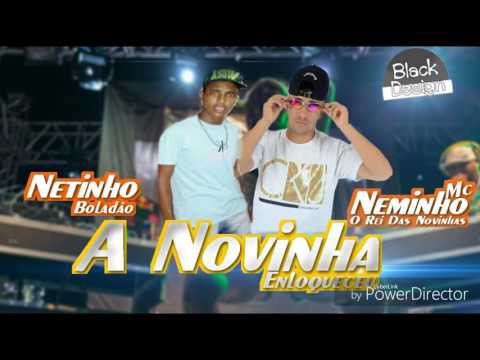 Mc Neminho e Netinho boladao A Novinha Enloqueceu "Studio Ps batidao do brega"