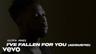 Kelvin Jones - I've Fallen for You (Acoustic)