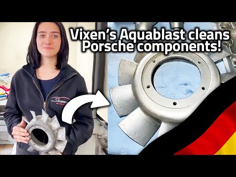Vixen's Aquablast® cleans Porche components!