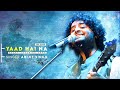Arijit Singh Sad Song Yaad Hai Na Sad Songs Hindi Pm Music