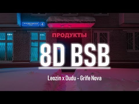 🚢3. Leozin x Dudu - Grife Nova | 8D AUDIO
