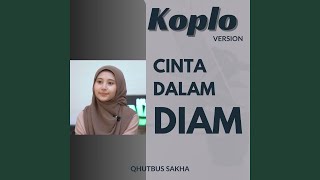 Download lagu Cinta Dalam Diam (Koplo Version) mp3