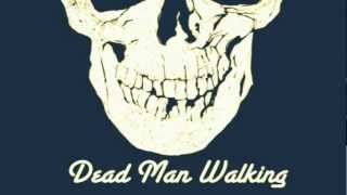 Dead Man Walking