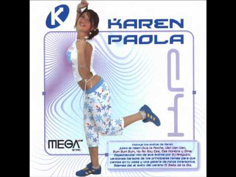 Karen Paola - Ven Ven Ven (HQ) - Alta calidad de audio | Con letra