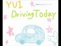 Driving Today / YUI 弾き語り 