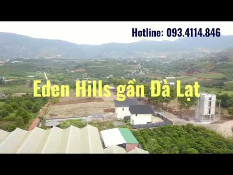 Eden Hills - Bán đất vùng ven Đà Lạt đã có sổ 306m thổ cư 258 giá 2 Tỷ 450 triệu
