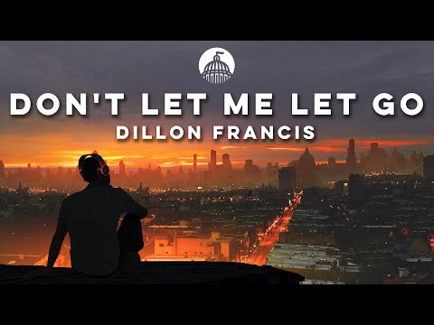 Dillon Francis, ILLENIUM - Don't Let Me Let Go (ft. Evan Giia)