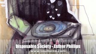 Disposable Society - Esther Phillips