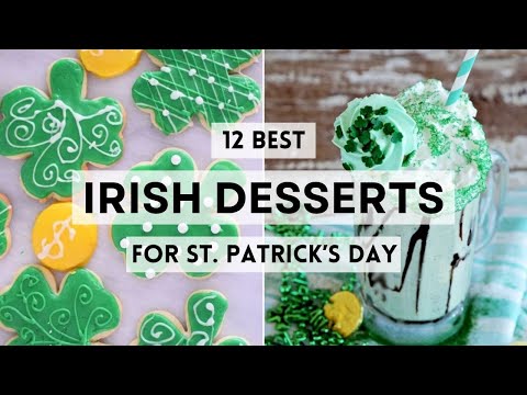 12 Best Irish Desserts (+ Easy Recipes) for St. Patrick's Day and Beyond   #sharpaspirant