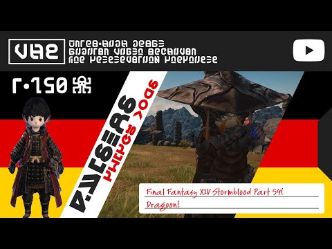 Final Fantasy XIV Stormblood Part 54 Dragoon!