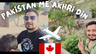 Main apny gaon ko boht miss kronga | Last Vlog Before flying #canada #travelvlog #trending