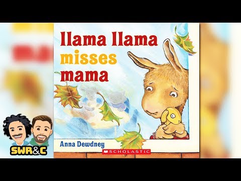 READ LOUD | Llama Llama Misses Mama by Anna Dewdney | CHILDREN'S BOOK