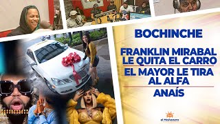El Bochinche – Franklin Mirabal Le Quita El Carro a Dianabel – El Mayor Le Tira Al Alfa