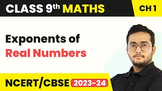 Exponents of Real Numbers - Number Systems | Class 9 Maths Chapter 1