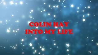 Into my life - Colin Hay - Lyrics
