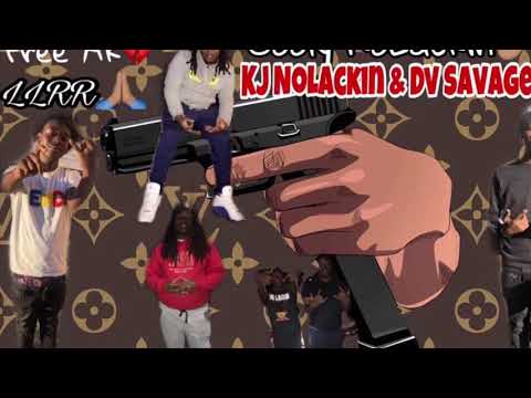 Kj Nolackin X Dv Savage- GoolyNolackin
