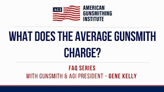 What does the average gunsmith charge