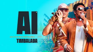 Timbalada - Ai (Ao Vivo em Fortaleza: Vol 1/ 2022)