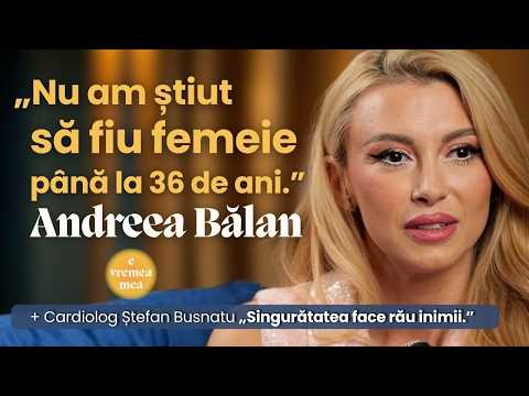 „Când am fost puternică, nu am fost fericită.” Andreea Bălan
