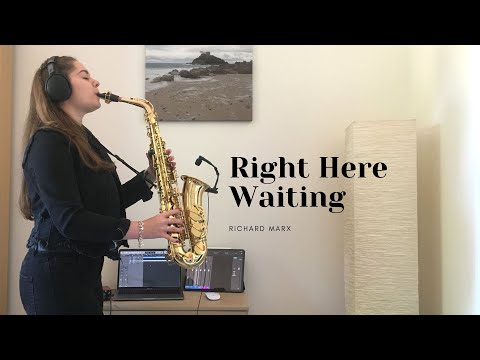Right Here Waiting - Richard Marx (Saxophone Cover)