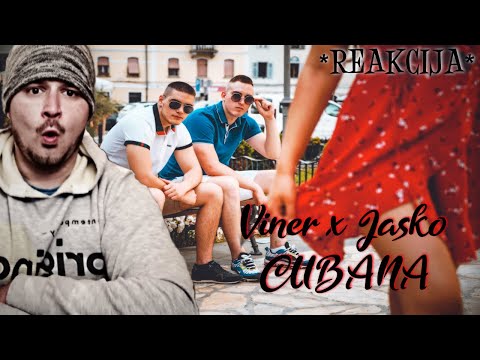 * REAKCIJA *  VINER x JASKO - CUBANA