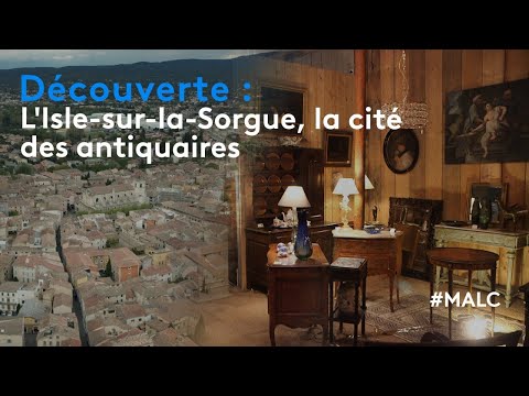 Découverte : l'Isle-sur-la-Sorgue, la cité des antiquaires
