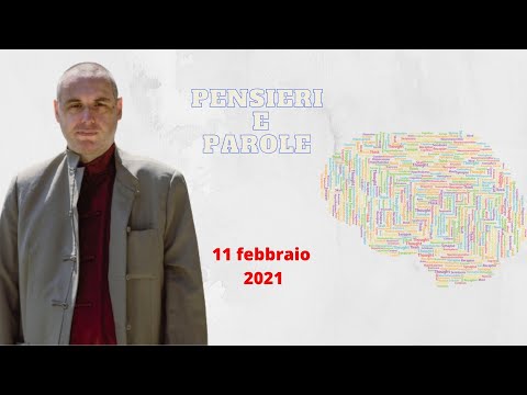 Pensieri e parole - 11 febbraio 2021