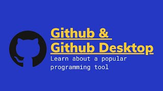 Github &amp; Github Desktop Basics