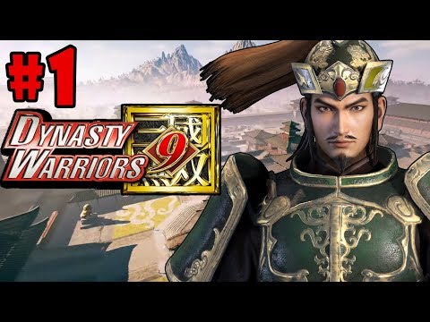 Dynasty Warriors 9 - Walkthrough - Part 1 - Chapter 1: Suppressing the Yellow Turbans HD