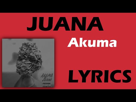 JUANA - Akuma (Lyrics)