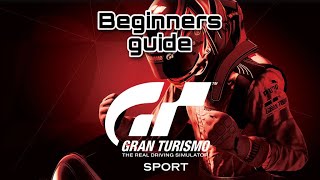 BEGINNERS GUIDE TO GRAN TURISMO SPORT