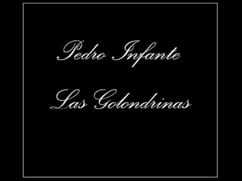 Pedro Infante - Las Golondrinas