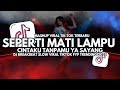 DJ Seperti Mati Lampu – Cintaku Tanpamu Ya Sayang - Breakbeat Slow Full Bass Viral TikTok 2025