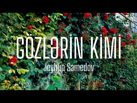 Jeyhun Samedov - Gözlərin Kimi (Lyrics Video)