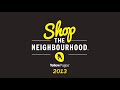 Shop The Neighbourhood event - 2013 