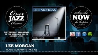 Lee Morgan - Mogie (Alternate Take #2) (1960)