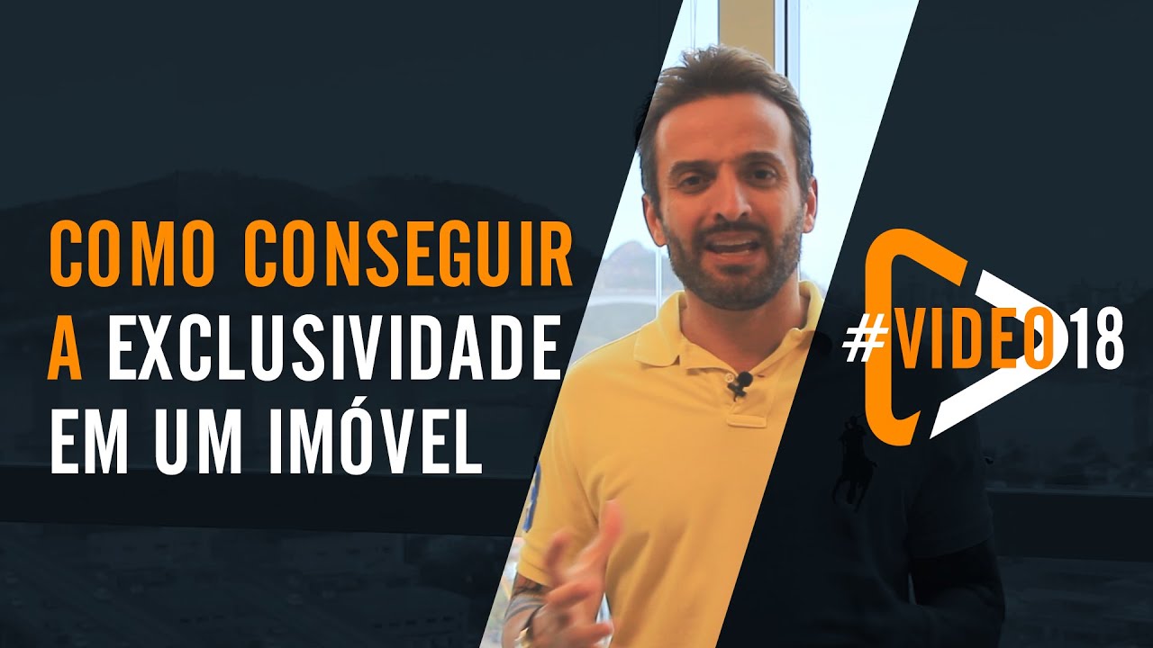 #18. Como conseguir a EXCLUSIVIDADE em um IMÓVEL | Guilheme Machao
