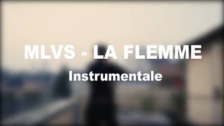 MLVS - La Flemme ( Instrumental )