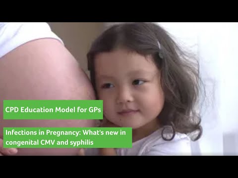 CPD Education: Introduction Infections in Pregnancy What’s new in congenital CMV and syphilis