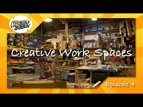 Creative Work Spaces - Creatively Geeky Ep 4
