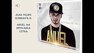 intocable - anuel AA (LETRA)