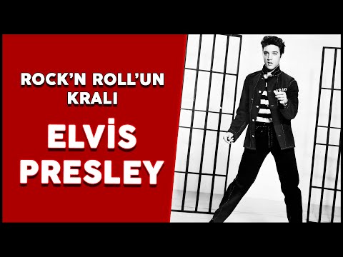 Rock'n Roll'un Kralı: Elvis Presley...