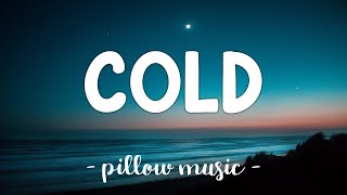 Cold - Maroon 5 (Feat. Future) (Lyrics) 🎵