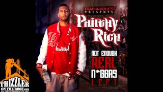 Philthy Rich - Intro (Not Enough Real Niggas Left) [Thizzler.com Exclusive]