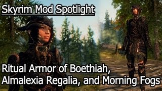 Skyrim Mod Spotlight: Ritual Armor of Boethiah, Almalexia Regalia, and Morning Fogs