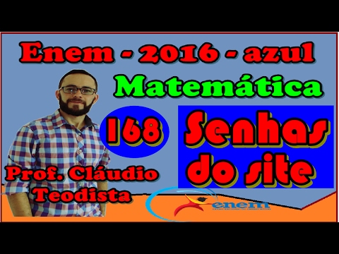 Enem 2016 - Matemática - azul  - questão 168 - 1ª aplic.