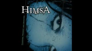 Himsa - Courting Tragedy And Disaster [Full Album]